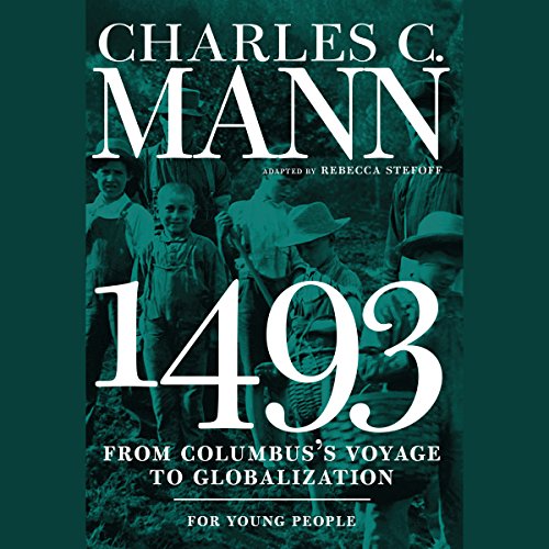 1493 for Young People by Rebecca Stefoff, Charles Mann