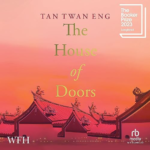 The House of Doors by Tan Twan Eng