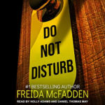 Do Not Disturb by Freida McFadden