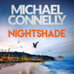 Nightshade by Michael Connelly