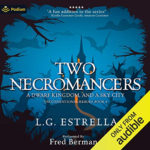 Two Necromancers, a Dwarf Kingdom Sky City by L Estrella