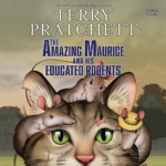 The Amazing Maurice His Educated Rodents by Terry Pratchett