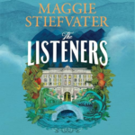 The Listeners by Maggie Stiefvater