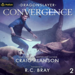 Dragonslayer by Craig Alanson