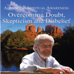 Overcoming Doubt, Skepticism Disbelief by David R. Hawkins