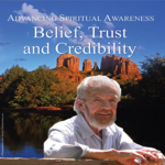 Advancing Spiritual Trust & Credibility by David  Hawkins