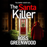 The Santa Killer by Ross Greenwood
