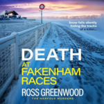 Death at Fakenham Races by Ross Greenwood
