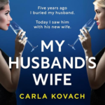 My Husband's Wife by Carla Kovach