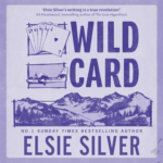 Wild Card by Elsie Silver