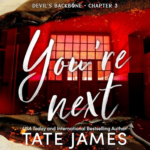 You're Next by Tate James