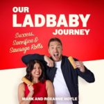 Our LadBaby Journey by Mark Hoyle, Roxanne Hoyle