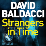 Strangers in Time by David Baldacci