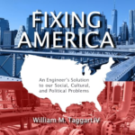 Fixing America by William M Taggart IV