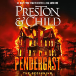 Pendergast by Douglas Preston, Lincoln Child