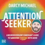 Attention Seeker by Darcy Michael