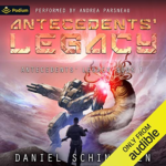 Antecedents' Legacy by Daniel Schinhofen