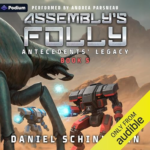 Assembly's Folly by Daniel Schinhofen