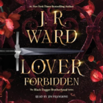 Lover Forbidden by J.R. Ward