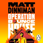 Operation Bounce House by Matt Dinniman