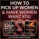 How to Pick Up Women Make Women Want You by Rachel James