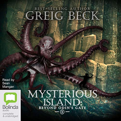 The Mysterious Island Book 2: Beyond Odin's Gate by Greig Beck