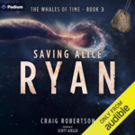 Saving Alice Ryan by Craig Robertson