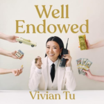 Well Endowed by Vivian Tu
