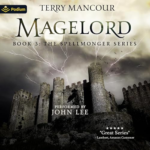 Magelord by Terry Mancour