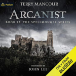 Arcanist by Terry Mancour