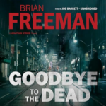 Goodbye to the Dead by Brian Freeman
