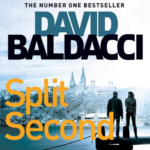 Split Second: King and Maxwell 1 by David Baldacci