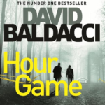 Hour Game: King and Maxwell Book 2 by David Baldacci