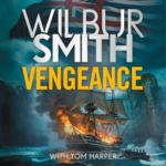 Vengeance by Wilbur Smith, Tom Harper