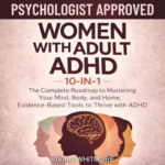 Women with Adult ADHD 10-in-1 by Vivian Whitmore