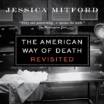 The American Way of Death Revisited by Jessica Mitford