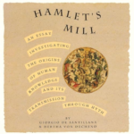 Hamlet's Mill by Giorgio de Santillana, Hertha von Dechen