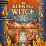 The Burning Witch 3: A Humorous Romantic Fantasy by Delemhach