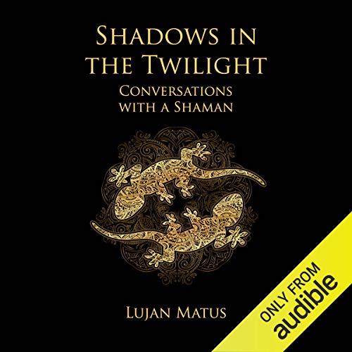 Shadows in the Twilight by Lujan Matus, W.L. Ham