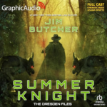 Summer Knight [Dramatized Adaptation] by Jim Butcher