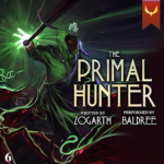 The Primal Hunter 6 by Zogarth