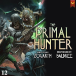 The Primal Hunter 12 by Zogarth