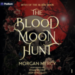 The Blood Moon Hunt by Morgan Mercy