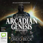 Arcadian Genesis by Greig Beck
