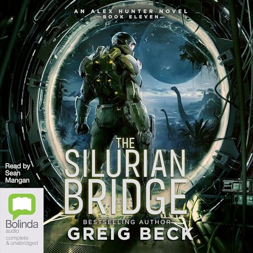 The Silurian Bridge by Greig Beck