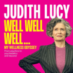 Well Well Well ... by Judith Lucy