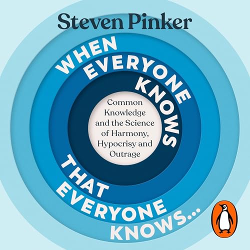 When Everyone Knows That Everyone Knows... by Steven Pinker