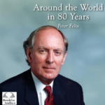 Around The World In 80 Years by Peter Felix