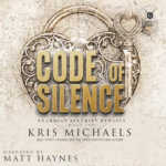 Code of Silence Guardian Security Dynasty 10 Kris Michaels