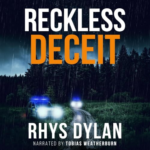 Reckless Deceit Book 21 by Rhys Dylan